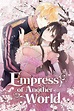 Empress of Another World – MangaWeebs