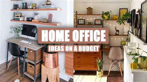 55 Best Home Office Ideas On A Budget Youtube