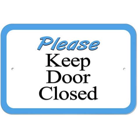 Please Keep Door Closed Sign