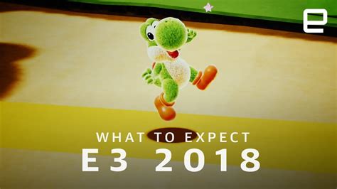 E3 2018 What To Expect Youtube