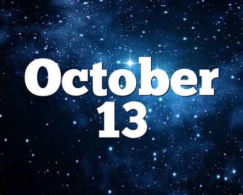 Zodiac star dates might be wrong. October 13 Birthday horoscope - zodiac sign for October 13th