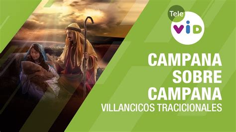 Campana Sobre Campana Villancicos Tradicionales Colombianos Tele Hot