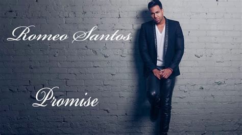 Romeo Santos Promise English Version Youtube