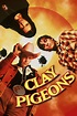 Clay Pigeons Movie Synopsis, Summary, Plot & Film Details