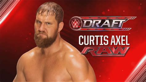 Wwe Draft Pick 58 Curtis Axel Is Drafted To Raw Curtis Axel Wwe