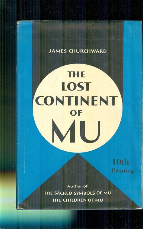 The Lost Continent Of Mu Churchward James Books