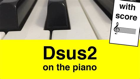 Dsus2 Chord On Piano Youtube