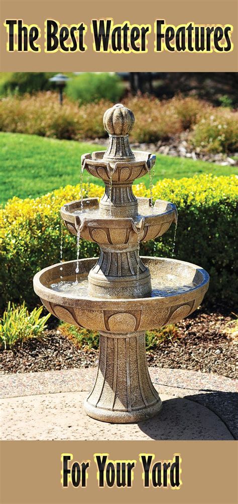 An outdoor fountain is the perfect finishing touch for your garden decor. The Best Water Features for Your Yard | Fountains outdoor ...