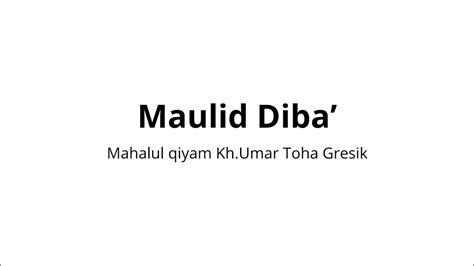 Mahalul Qiyam Maulid Diba Youtube