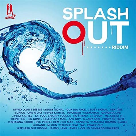 Splash Out Riddim Explicit By Various Artists On Amazon Music