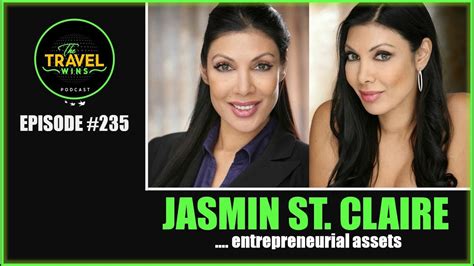 Jasmin St Claire Entrepreneurial Assets Ep 235 Youtube
