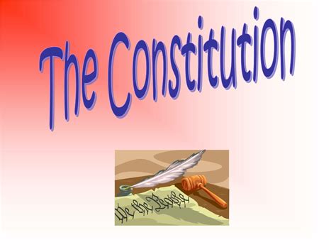 Ppt The Constitution Powerpoint Presentation Free Download Id9272187