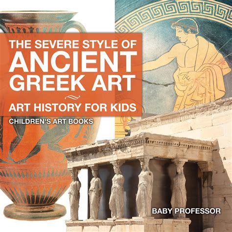 The Severe Style Of Ancient Greek Art Art History For Kids Children