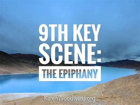 Karen Woodward Nanowrimo Day 11 9th Key Scene The Epiphany