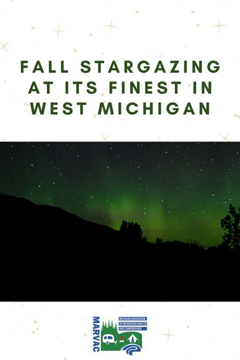 Fall Stargazing At Its Finest In West Michigan Marvac Stargazing