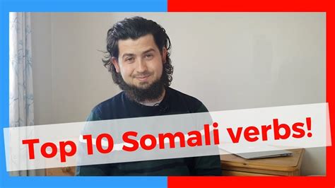 Top 10 Somali Verbs You Need To Know Youtube