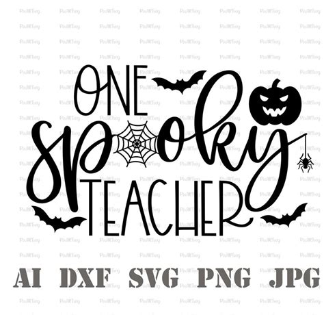 One Spooky Teacher Svg Spooky Svg Teacher Life Svg Funny Etsy