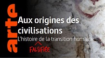 Aux origines des civilisations, critique de la série documentaire d ...