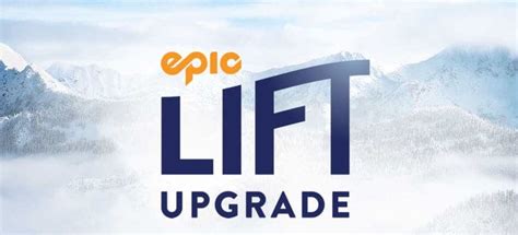 Vail Resorts Announces 320 Million Epic Lift Upgrade With 19 New