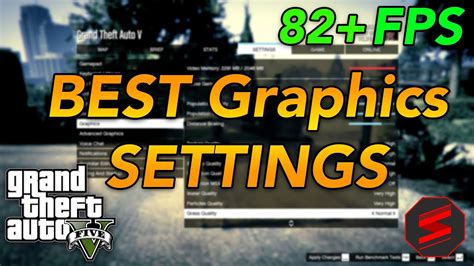 GTA 5  THE BEST GRAPHICS SETTINGS for BEST Graphics + HIGH FPS!  YouTube