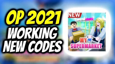 All New Current Working Codes Roblox Your Supermarket 2021 Youtube