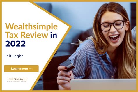 Wealthsimple Tax Review 2022 Lionsgate Financial Group