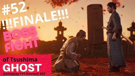 Ghost Of Tsushima Ps5 Gameplay Deutsch 52 Finale Boss Fight Youtube