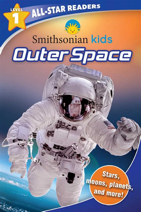 Smithsonian Kids All Star Readers Outer Space Level 1 Book By Ruth