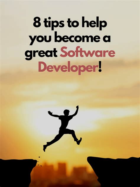 8 Tips To Help You Become A Great Software Developer Sidtechtalks