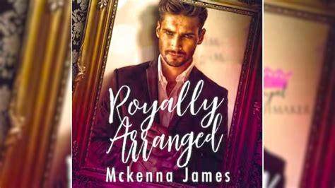 Audiolibros De Romance Royally Arranged Mckenna James Youtube