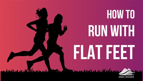 How To Run With Flat Feet Experts Tips To Prevent Injury