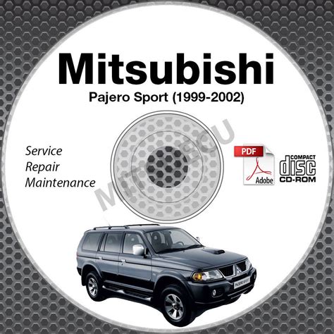 1999 2002 Mitsubishi Pajero Sport Service Manual Cd Rom Workshop 2000 2001