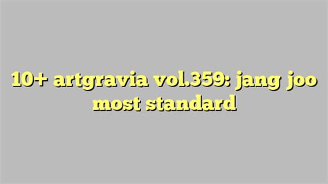 10 Artgravia Vol359 Jang Joo Most Standard Công Lý And Pháp Luật