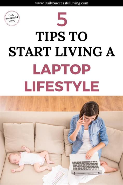 5 Tips For Starting A Laptop Lifestyle Business