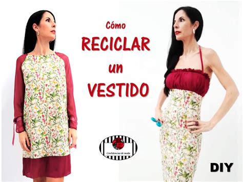 Diy Cómo Transformar Tu Ropa Vieja A Nueva