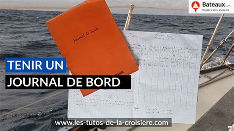 Comment Tenir Un Journal De Bord épisode5 De La Traversée De Suhaili