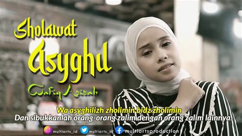 Sholawat Asyghil Cover Wafiq Azizah Official Music Video Youtube Music