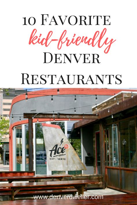 11 Favorite Denver Kid Friendly Restaurants That Parents Love Too