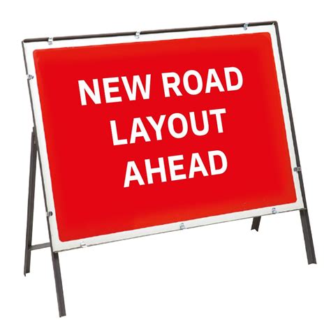 New Road Layout Ahead Sign And Frame 1050mm X 750mm