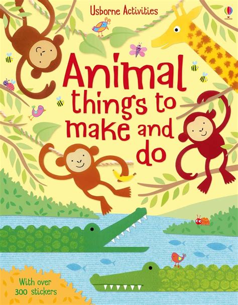 Animal Things To Make And Do At Usborne Books At Home