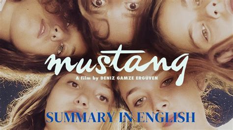 Mustang Turkish Movie Summary In English YouTube