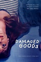 Damaged Goods (2021) - IMDb