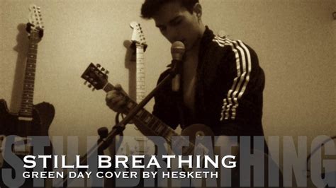 Still Breathing Green Day Cover By Jack Hesketh Youtube