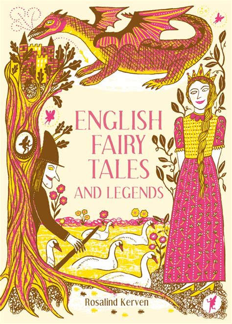 English Fairy Tales And Legends Rosalind Kerven