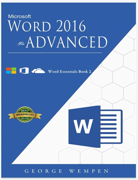 Free Ebook Advanced Microsoft Word 2016 Word Essentials Book 2