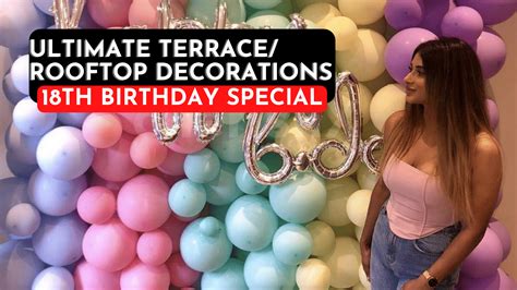 Ultimate Terrace Rooftop Decoration For 18th Birthday Cherishx Guides
