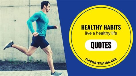 66 Healthy Habits Quotes That Encourage Positive Habits