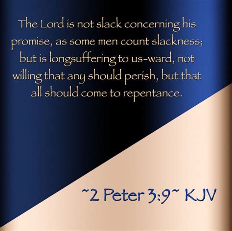 2 Peter 39 Kjvthe Lord Is Not Slack Concerning His Promise As