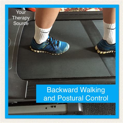 Backward Walking And Postural Control Your Therapy Source