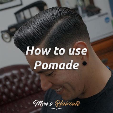 How To Apply Pomade For A Perfect Hairstyle Every Time